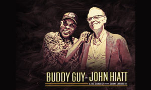 Buddy Guy and John Hiatt