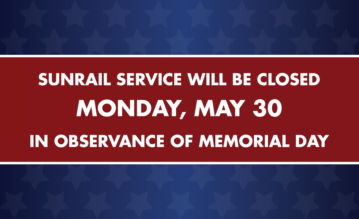SunRail Service Closed Monday, May 30