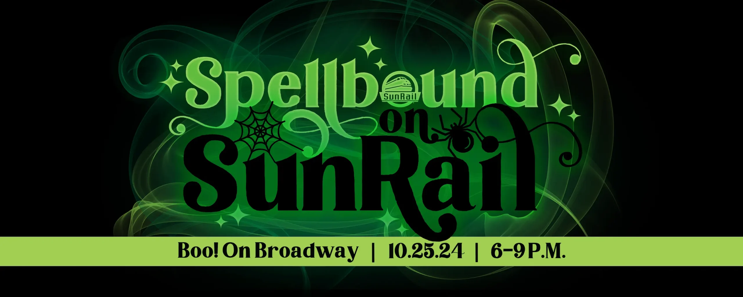 Spellbound on SunRail - Boo! On Broadway | 10.25.24 | 6:00 PM to 9:00 PM