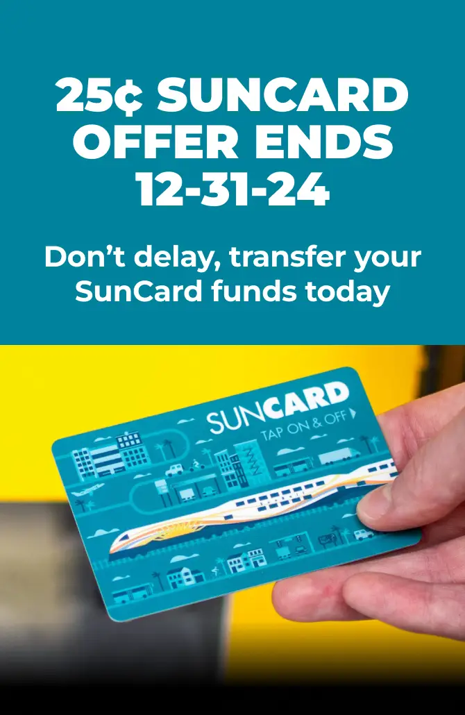 25¢ SunCard offer ends 12-31-24