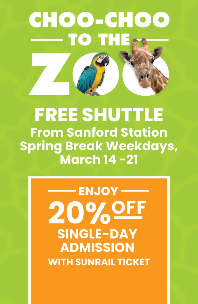 FREE Shuttle From Sanford Station Spring Break Weekdays, March 14-21 Enjoy 20% OFF Single-Day Admission With SunRail Ticket