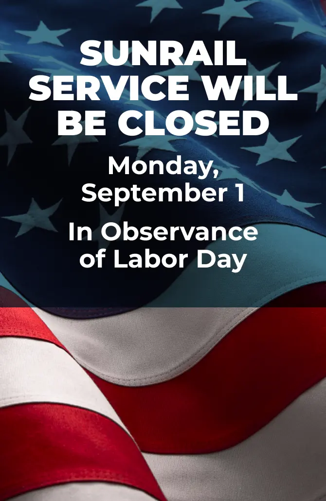 SunRail Service Will Be Closed Monday, September 1 In Observance of Labor Day