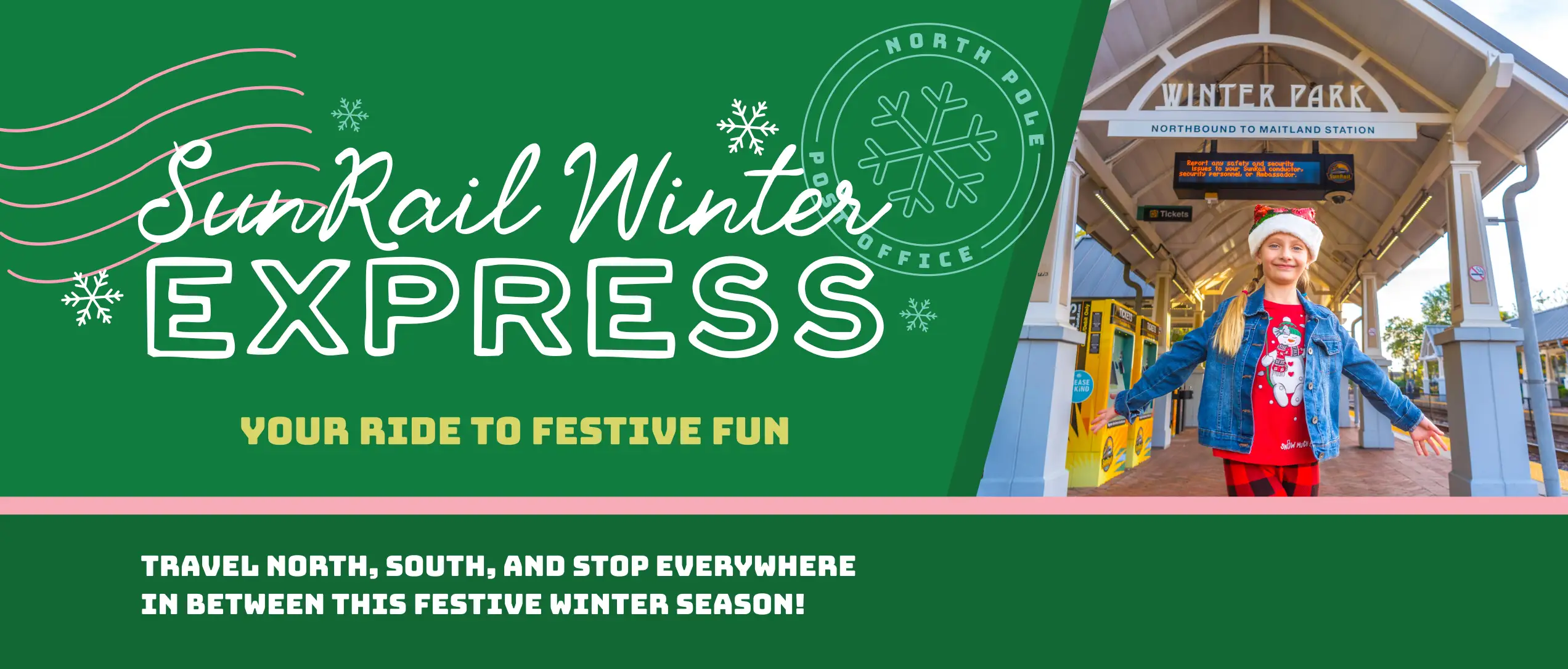 SunRail Winter Express - Your Ride To Festive Fun. Travel North, South, And stop Everywhere In Between this festive Winter season!