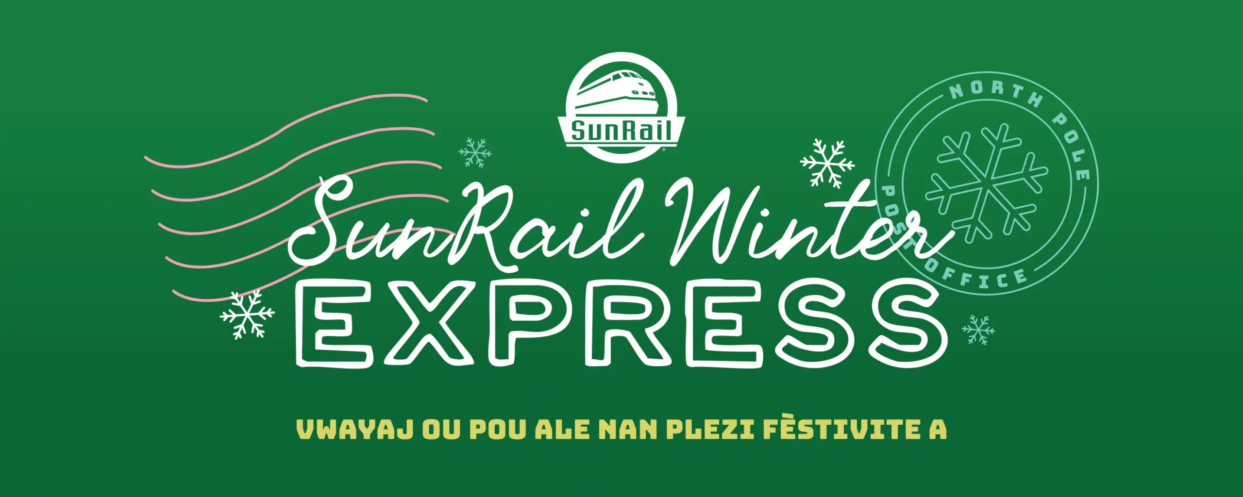 SunRail Winter Express - Your Ride To Festive Fun. Travel North, South, And stop Everywhere In Between this festive Winter season!