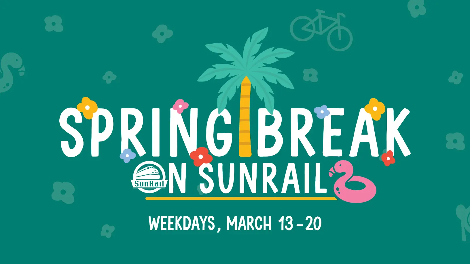 Spring Break promotion for SunRail with travel ideas for families during March 13 to March 20, 2026.
