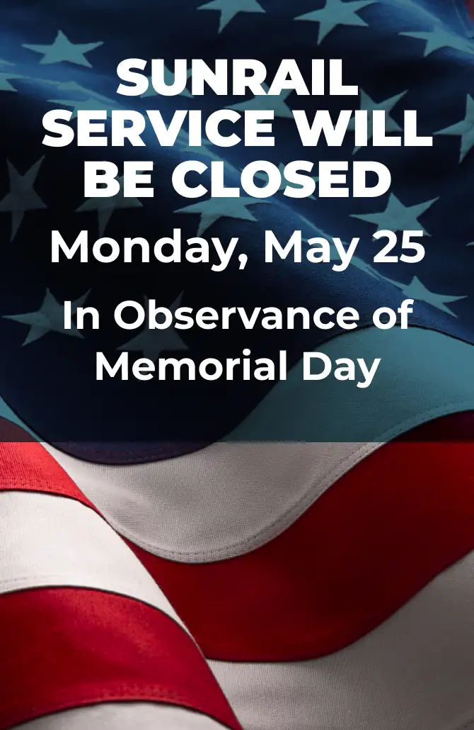 SunRail service will be closed Monday, May 25, in observance of Memorial Day.
