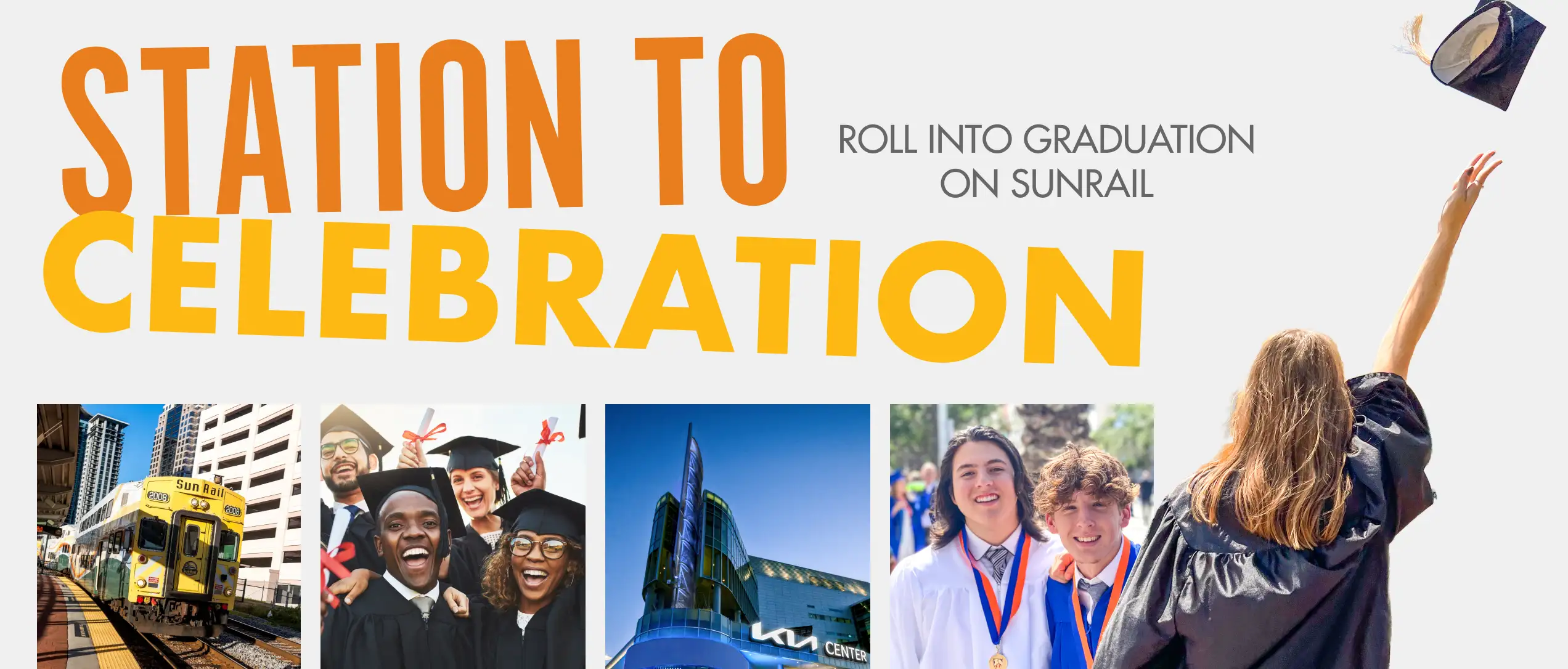 Station to Celebration Roll into Graduation on SunRail