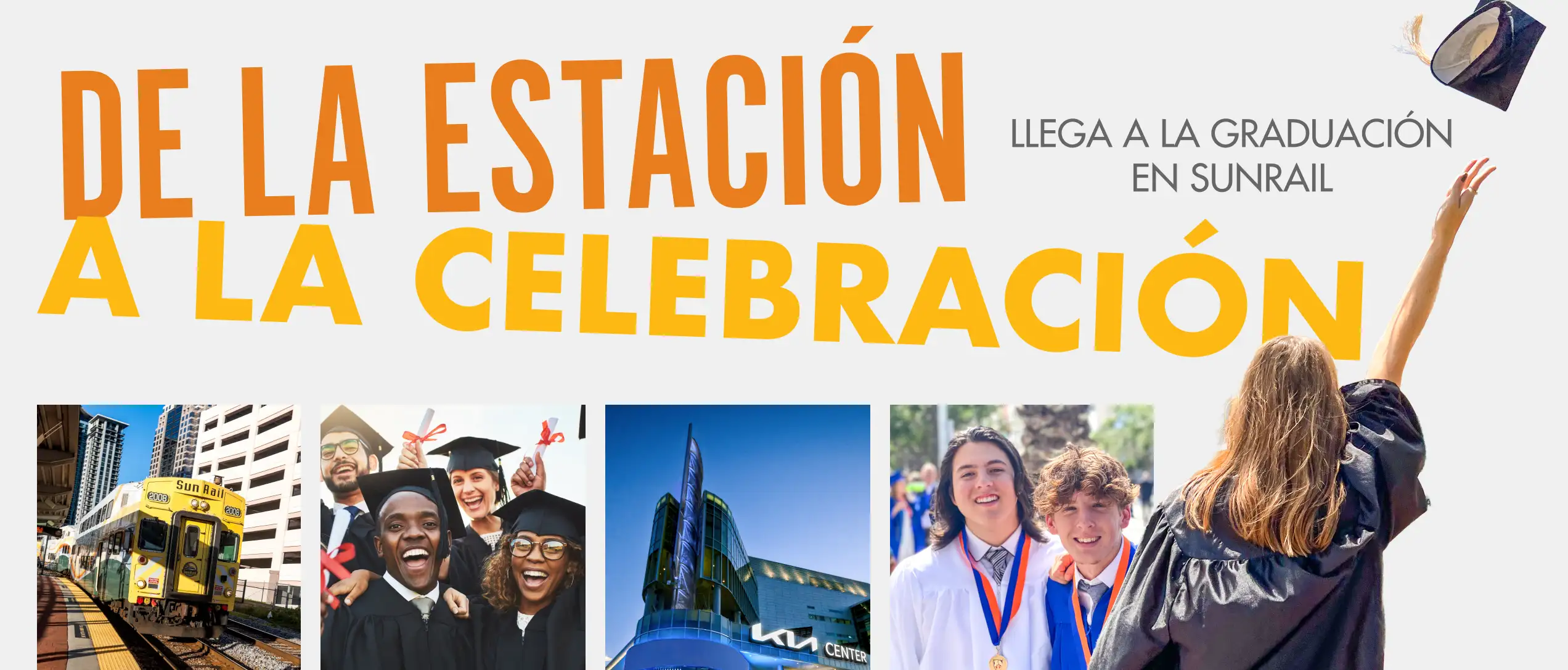 Station to Celebration Roll into Graduation on SunRail