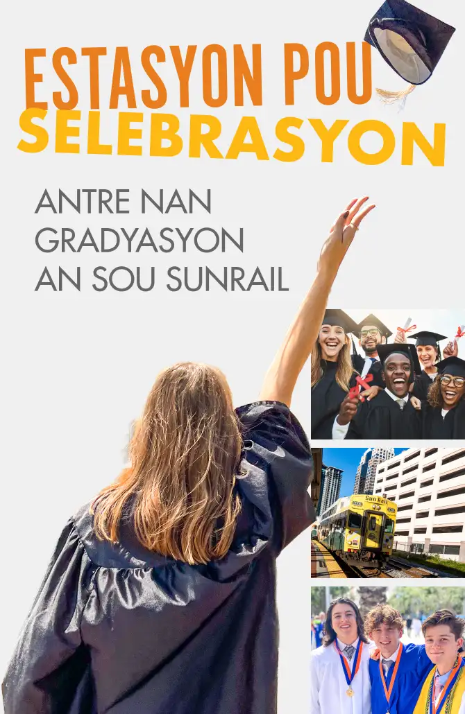 Station to Celebration Roll into Graduation on SunRail