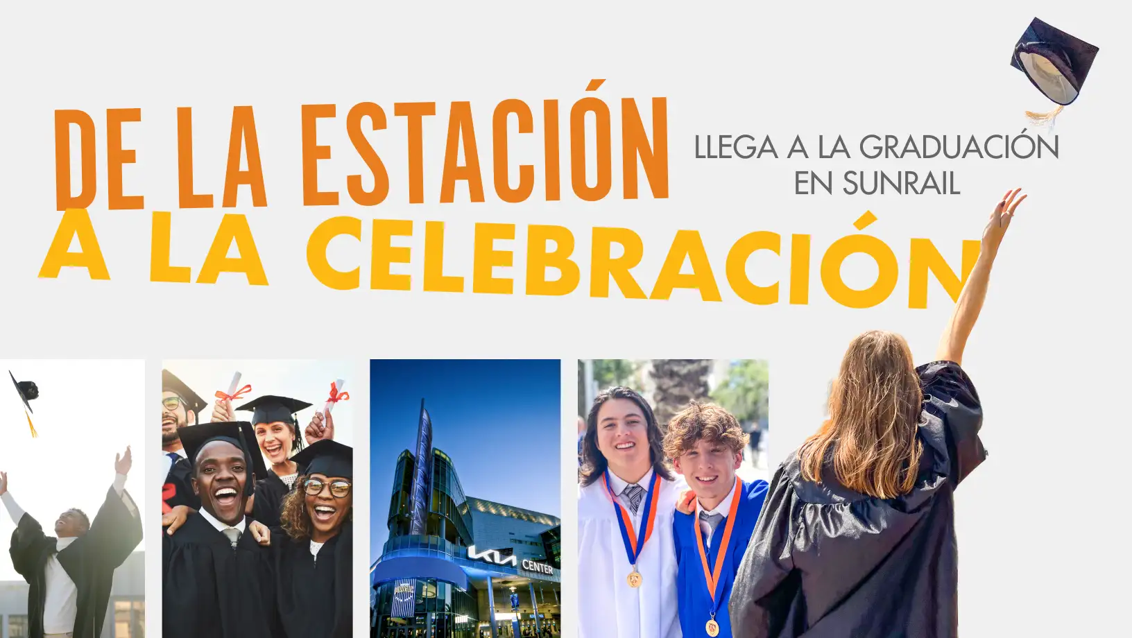 Station to Celebration Roll into Graduation on SunRail